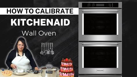how to calibrate kitchenaid gas oven
